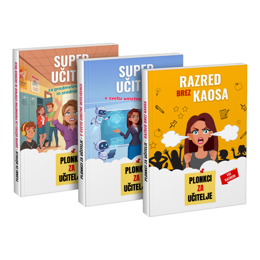 Paket: „Super učitelj za predmetno stopnjo in srednjo šolo“ + „Super učitelj v svetu umetne inteligence“ + „Razred brez kaosa“