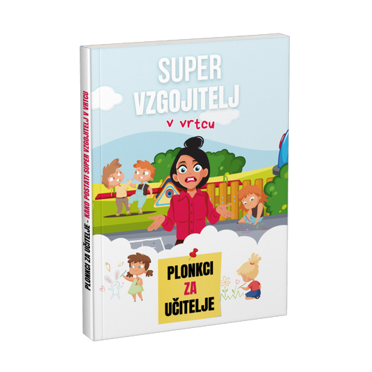 Priročnik: Super vzgojitelj v vrtcu
